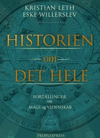 تصویر دانلود کتاب Historien om det hele – Fortællinger om magi og videnskab 2016 کتاب 2016