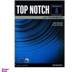 تصویر کتاب Top Notch Fundamentals A اثر Joan Saslow And Allen Ascher انتشارات دنیای زبان 