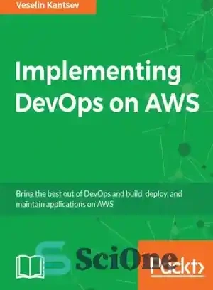 خرید و قیمت دانلود کتاب Implementing DevOps on AWS - پیاده سازی DevOps ...