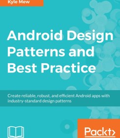 تصویر دانلود کتاب Android Design Patterns and Best Practice 