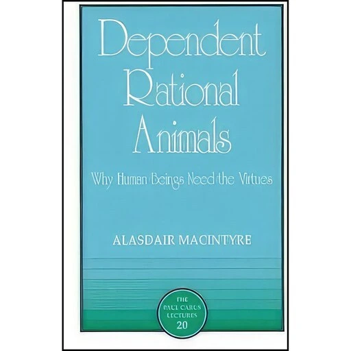 خرید و قیمت کتاب زبان اصلی Dependent Rational Animals اثر Alasdair ...