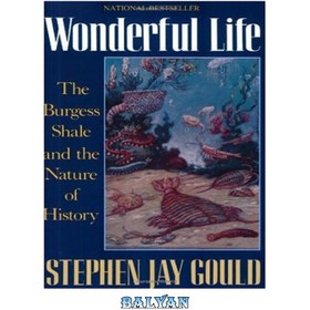 تصویر دانلود کتاب Wonderful Life: The Burgess Shale and the Nature of History زندگی شگفت انگیز: شیل برگس و ماهیت تاریخ