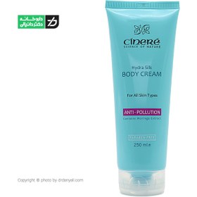 تصویر کرم بدن سینره ضد آلودگی هوا مناسب انواع پوست 250 میل Cinere Cream Hydra Silk Body 250ml