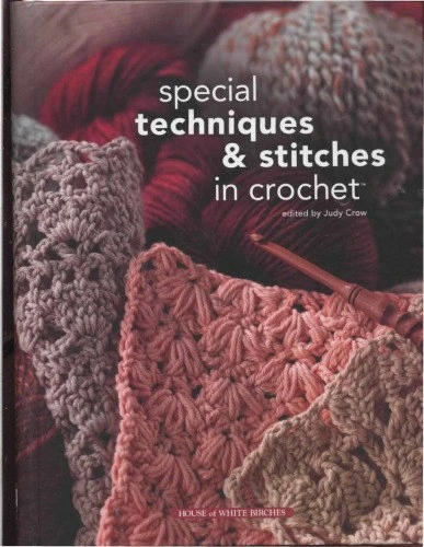 100 Quick & Easy Crochet Stitches: Easy Stitch Patterns, Including  Openweave, Textured, Ripple and More