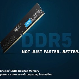 تصویر رم کروشیال DDR5 16GB 5600Mhz CL46 ا Crucial DDR5 16GB 5600Mhz CL46 Crucial DDR5 16GB 5600Mhz CL46