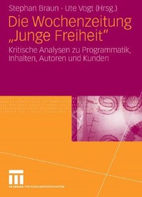 تصویر دانلود کتاب Die Wochenzeitung „Junge Freiheit“: Kritische Analysen zu Programmatik, Inhalten, Autoren und Kunden ویرایش 1 کتاب آلمانی هفته نامه یونگه فراهایت: تحلیل انتقادی برنامه، محتوا، نویسندگان و مشتریان ویرایش 1