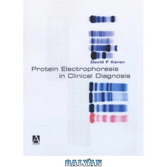 خرید و قیمت دانلود کتاب Protein Electrophoresis in Clinical Diagnosis ا
