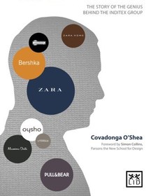 تصویر دانلود کتاب The Man from Zara. The story of the genius behind the Inditex group کتاب انگلیسی مردی از زارا داستان نابغه پشت گروه ایندیتکس