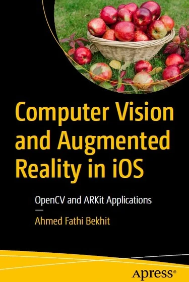 خرید و قیمت Computer Vision and Augmented Reality in iOS: OpenCV and ...