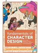 تصویر دانلود کتاب Fundamentals of Character Design: How to Create Engaging Characters for Illustration, Animation &amp; Visual Development ( اصول طراحی کاراکتر: نحوه ایجاد شخصیت های جذاب برای تصویرسازی، انیمیشن) 2022 