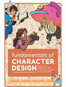 تصویر دانلود کتاب Fundamentals of Character Design: How to Create Engaging Characters for Illustration, Animation &amp; Visual Development ( اصول طراحی کاراکتر: نحوه ایجاد شخصیت های جذاب برای تصویرسازی، انیمیشن) 2022 