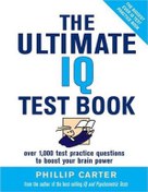 تصویر کتاب The Ultimate IQ Test Book: 1,000 Practice Test Questions to Boost Your Brain Power نسخه کامل 