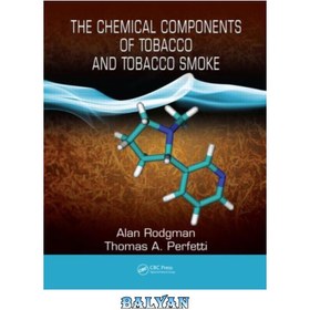 تصویر دانلود کتاب The Chemical Components of Tobacco and Tobacco Smoke اجزای شیمیایی تنباکو و دود تنباکو