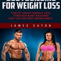 تصویر دانلود کتاب بدنسازی برای کاهش وزن: حقایقی در مورد کاهش وزن از طریق بدنسازی که شما درباره آنها نمی دانستید 