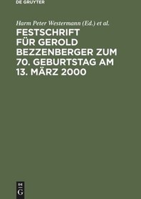 تصویر دانلود کتاب Festschrift für Gerold Bezzenberger zum 70. Geburtstag am 13. März 2000: Rechtsanwalt und Notar im Wirtschaftsleben Reprint 2012 کتاب آلمانی Festschrift برای Gerold Bezzenberger در 70 سالگی او در 13 مارس 2000: وکیل و سردفتر در زندگی تجاری Reprint 2012