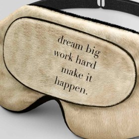 تصویر طرح Dream Big برای چشم بند خواب کورال Dream Big Design for Coral323 Sleep Mask