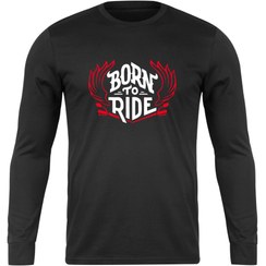 تصویر تی شرت آستین بلند مردانه نوین نقش مدل موتورسواری Born To Ride 006 