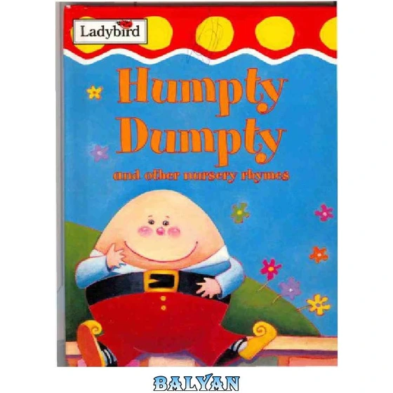 خرید و قیمت دانلود کتاب Humpty Dumpty and Other Nursery Rhymes | ترب