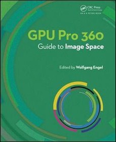 خرید و قیمت دانلود کتاب GPU Pro 360 Guide to Image Space ویرایش 1 | ترب