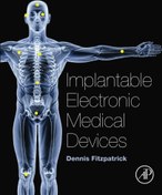 تصویر وسایل پزشکی الکترونیکی قابل کاشت ۲۰۱۴ Implantable Electronic Medical Devices 2014