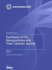 خرید و قیمت دانلود کتاب Synthesis of TiO2 Nanoparticles and Their ...