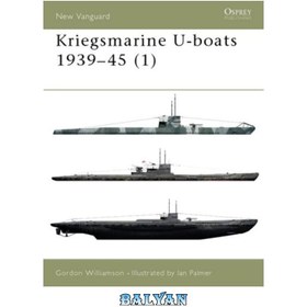 تصویر دانلود کتاب Kriegsmarine U-boats 1939-45 U-boats Kriegsmarine 1939-45