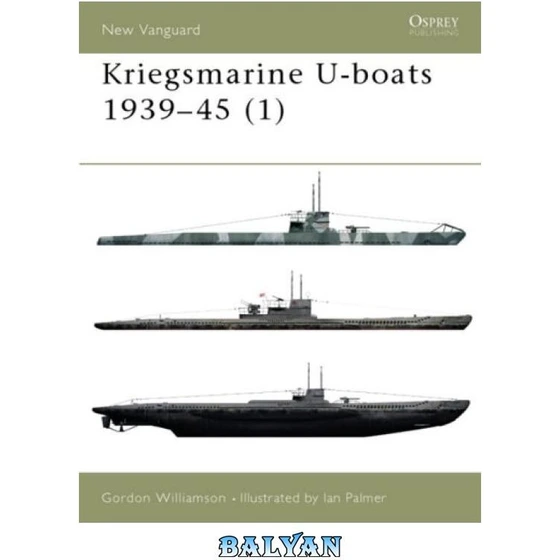 خرید و قیمت دانلود کتاب Kriegsmarine Uboats 193945 ا Uboats