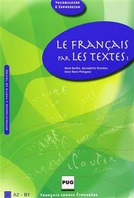 تصویر دانلود کتاب LE FRANCAIS PAR LES TEXTES A2 B1 