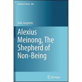 تصویر کتاب زبان اصلی Alexius Meinong The Shepherd of NonBeing اثر Dale Jacquette 