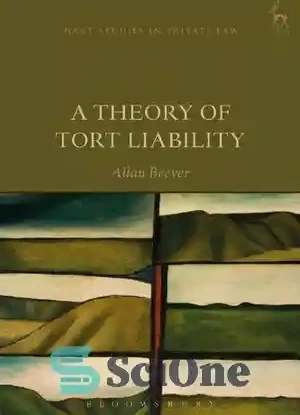 خرید و قیمت دانلود کتاب A Theory of Tort Liability – تئوری مسئولیت ...