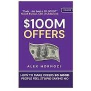 تصویر کتاب 100M Offers: How To Make Offers So Good People Feel Stupid Saying No 