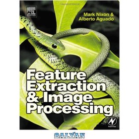 خرید و قیمت دانلود کتاب Feature Extraction and Image Processing | ترب