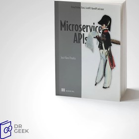 خرید و قیمت کتاب Microservice APIs: Using Python, Flask, FastAPI ...