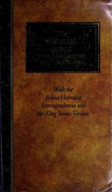 تصویر دانلود کتاب The parallel Bible : Hebrew-English Old Testament : with the Biblia Hebraica Leningradensia and the King James Version. 2003 کتاب انگلیسی کتاب مقدس موازی: عهد عتیق عبری-انگلیسی: با کتاب مقدس Biblia Hebraica Leningradensia و نسخه King James. 2003