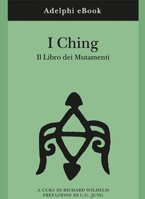 تصویر دانلود کتاب I Ching; il Libro dei mutamenti 2020 کتاب 2020