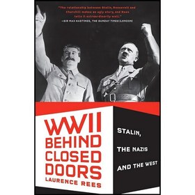 World War II Behind Closed Doors