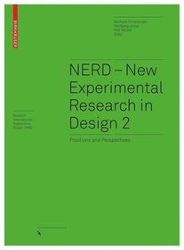 تصویر دانلود کتاب NERD - New Experimental Research in Design 2: Positions and Perspectives 2021 کتاب انگلیسی NERD - تحقیقات تجربی جدید در طراحی 2: موقعیت ها و دیدگاه ها 2021