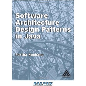 تصویر دانلود کتاب Software Architecture Design Patterns in Java الگوهای طراحی معماری نرم افزار در جاوا