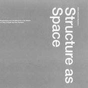 تصویر [PDF] دانلود کتاب Structure As Space - Engineering And Architecture In The Works Of Jürg Conzett And His Partners, 2006 
