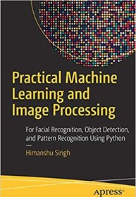 خرید و قیمت دانلود کتاب Practical Machine Learning and Image Processing ...