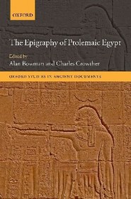 تصویر دانلود کتاب The Epigraphy of Ptolemaic Egypt 2020 کتاب انگلیسی کتیبه مصر بطلمیوسی 2020