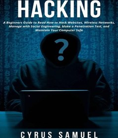 خرید و قیمت دانلود کتاب Hacking: A Beginners Guide to Read How to Hack ...