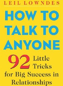 تصویر دانلود کتاب How to Talk to Anyone 2003 کتاب انگلیسی چگونه با هر کس صحبت کنیم 2003