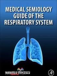 تصویر 2020Medical Semiology Guide of the Respiratory System 1st Edition, Kindle Edition راهنمای نشانه شناسی پزشکی دستگاه تنفسی 2020Medical Semiology Guide of the Respiratory System 1st Edition, Kindle Edition راهنمای نشانه شناسی پزشکی دستگاه تنفسی