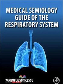 تصویر 2020Medical Semiology Guide of the Respiratory System 1st Edition, Kindle Edition راهنمای نشانه شناسی پزشکی دستگاه تنفسی 2020Medical Semiology Guide of the Respiratory System 1st Edition, Kindle Edition راهنمای نشانه شناسی پزشکی دستگاه تنفسی