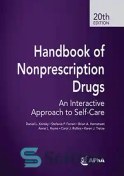 تصویر دانلود کتاب Handbook of Nonprescription Drugs: An Interactive Approach to Self-Care ویرایش 20 کتاب انگلیسی کتاب راهنمای داروهای بدون نسخه: یک رویکرد تعاملی برای مراقبت از خود ویرایش 20