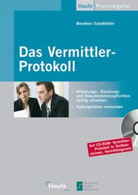 تصویر دانلود کتاب Das Vermittlerprotokoll: Mitteilungs-, Beratungs- und Dokumentationspflichten richtig umsetzen 2007 کتاب آلمانی پروتکل واسطه: به طور صحیح اعلان، مشاوره و تعهدات اسناد پیاده سازی می شود 2007
