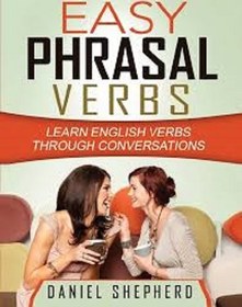 تصویر کتاب زبان انگلیسی Easy Phrasal Verbs 