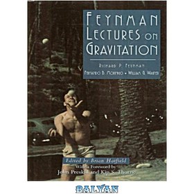 تصویر دانلود کتاب Feynman Lectures On Gravitation سخنرانی فاینمن در مورد گرانش