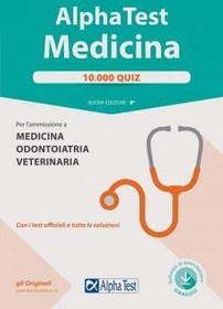 تصویر خرید کتاب ازمون تست الفا پزشکی ایتالیایی Alpha Test. Medicina. 10.000 quiz. Per l'ammissione a medicina, odontoiatria e veterin 